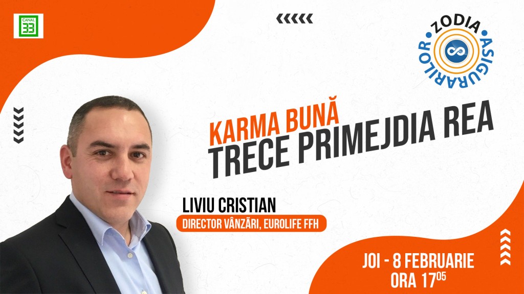 Zodia Asigurarilor: Karma Buna ...